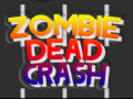 Игри Zombie Dead Crash
