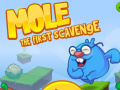 Игри Mole The First Scavange