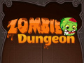 Игри Zombie Dungeon  