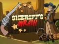Игри Sheriff's Wrath  