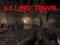 Игри Killing Town