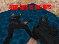 Игри Good Guys vs Bad Boys