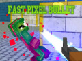 Игри Fast Pixel Bullet