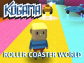 Игри Kogama Roller Coaster World