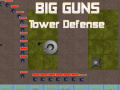 Игри Big Guns Tower Defense