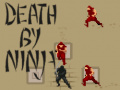 Игри Death by Ninja