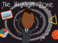 Игри The Highlight Zone