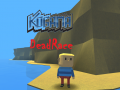Игри Kogama: DeadRace