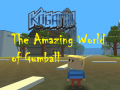 Игри Kogama: The Amazing World of Gumball