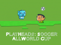 Игри Play Heads Soccer: All World Cup