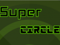 Игри Super Circle    