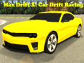 Игри Max Drift X: Car Drift Racing