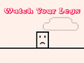 Игри Watch Your Legs