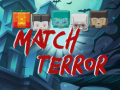 Игри Match Terror