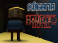 Игри Kogama Haunted Hotel
