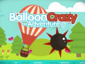 Игри Balloon Crazy Adventure