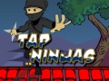 Игри Tap Ninjas