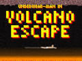 Игри Underwear-Man In Volcano Escape  
