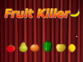 Игри Fruit Killer