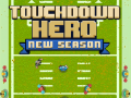 Игри Touchdown Hero New Season