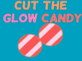 Игри Cut The Glow Candy
