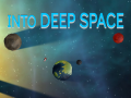 Игри Into Deep Space