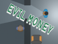 Игри Evil Money