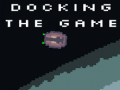 Игри Docking The game