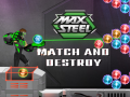 Игри Max Steel: Match and Destroy