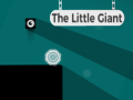 Игри The Little Giant