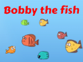 Игри Bobby the Fish