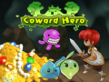 Игри Coward Hero