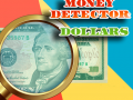Игри Money Detector: Dollars