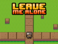 Игри Leave Me Alone