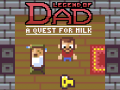 Игри Legend of Dad: Quest for Milk