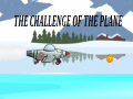 Игри The Challenge Of The Plane