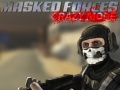 Игри Masked Forces Crazy Mode