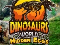 Игри Dinosaurs World Hidden Eggs