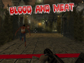 Игри Bood and Meat