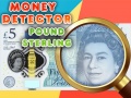 Игри Money Detector Pound Sterling