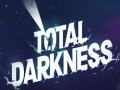 Игри Total Darkness