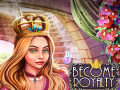 Игри Become Royalty