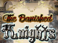 Игри The Banished Knights