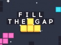 Игри Fill the Gap