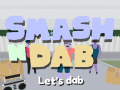 Игри Smash N Dab
