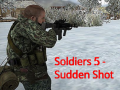 Игри Soldiers 5: Sudden Shot