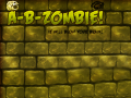 Игри A-B-Zombie! It Will Blow Your Brain!