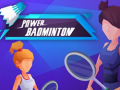 Игри Power badminton