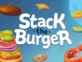 Игри Stack The Burger