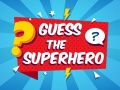 Игри Guess The Superhero